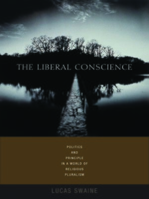 cover image of The Liberal Conscience